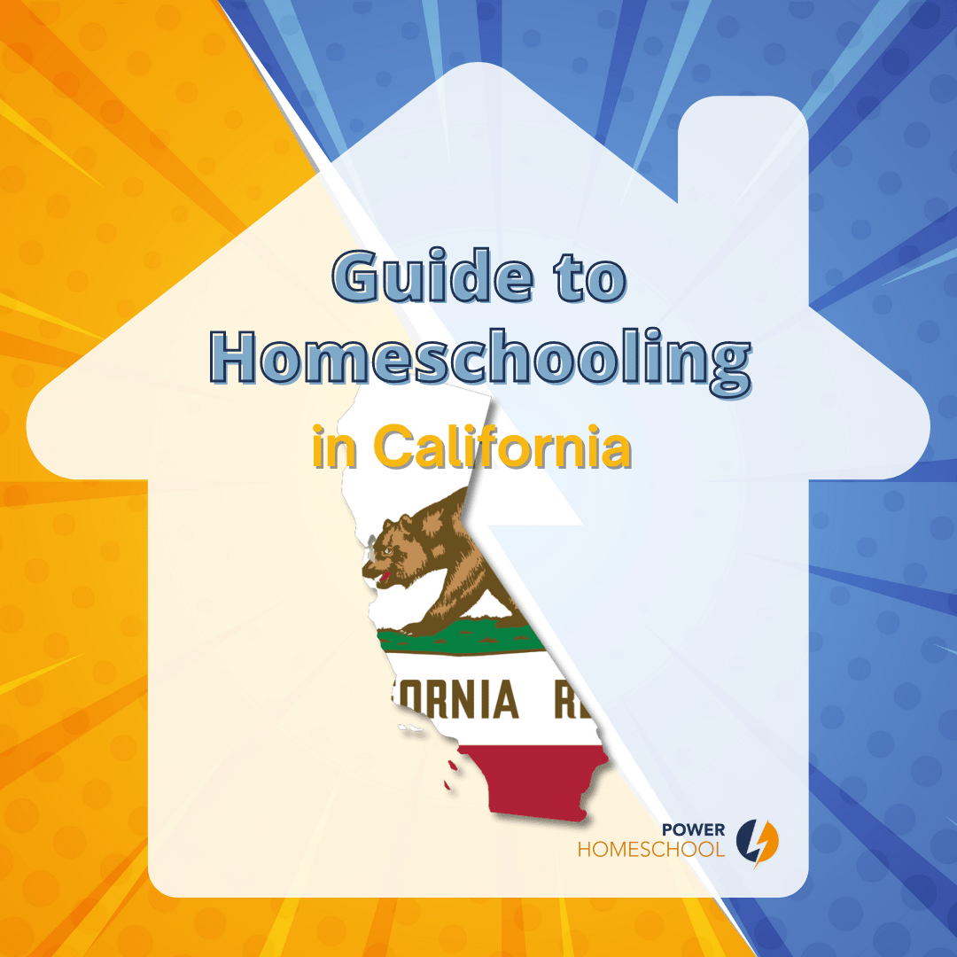 California Homeschooling Power Homeschool