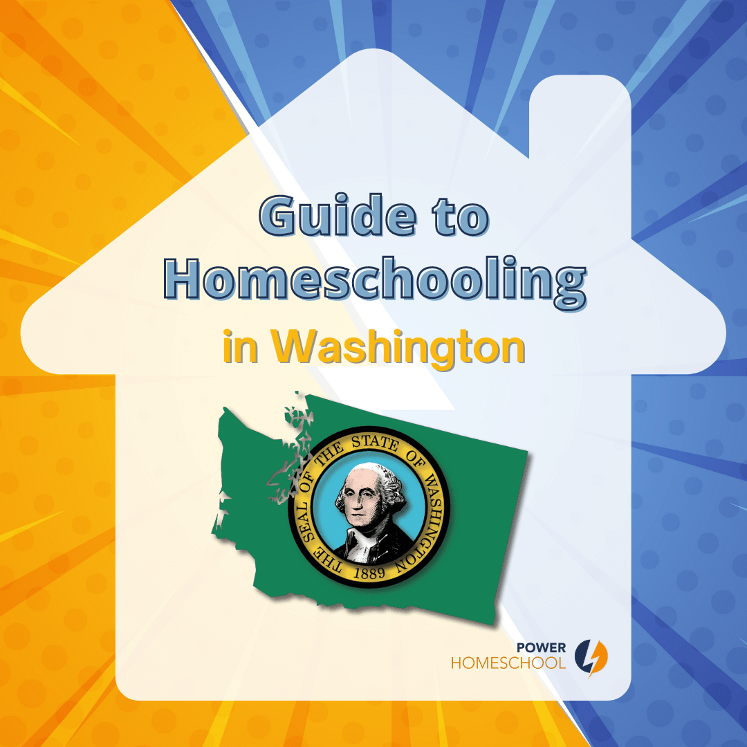 Homeschooling in Washington Power Homeschool