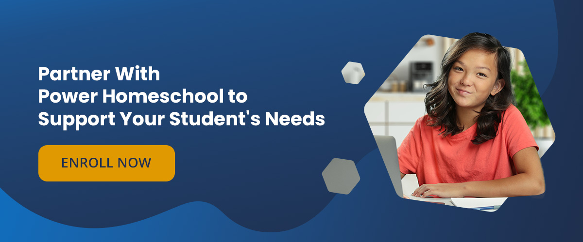 Partner with Power Homeschool to Support Your Students Needs